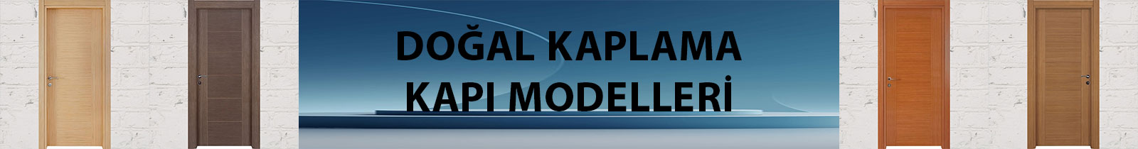 doğal kaplama kapı modelleri